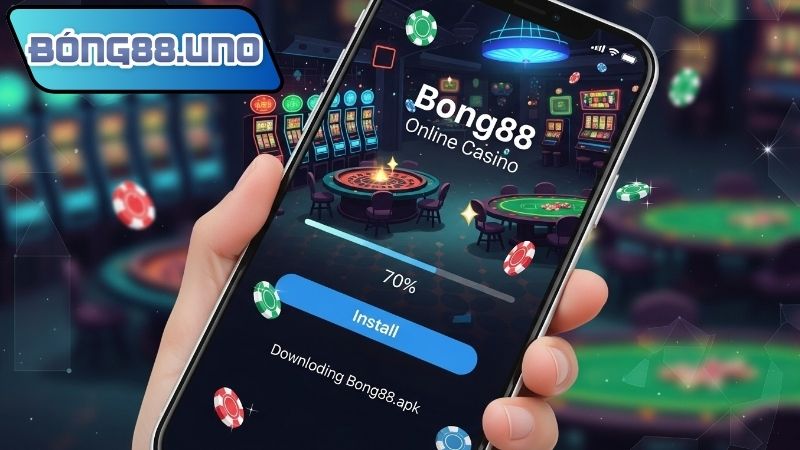 Kinh nghiệm dùng Bong88 apk hiệu quả